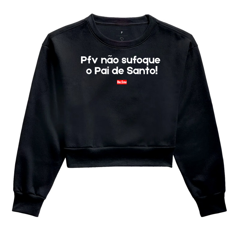 PFV NAO SUFOQUE O PAI DE SANTO