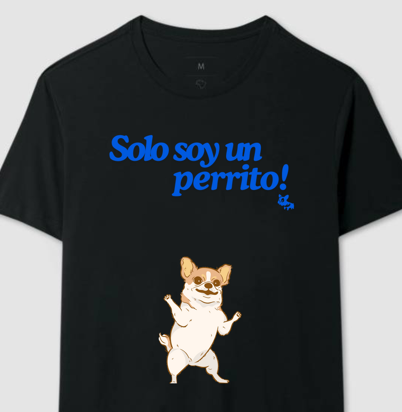 Camiseta Solo Soy Un Perrito