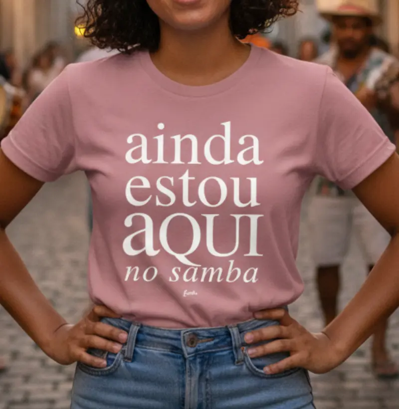 Ainda estou aqui no samba