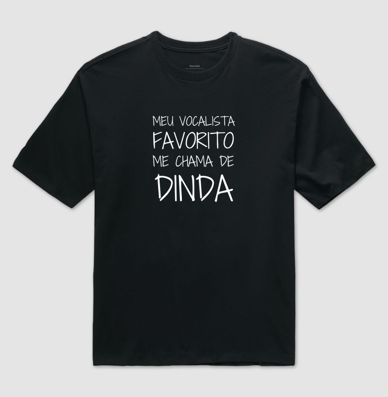 Meu Vocalista Favorito Me chama de Dinda