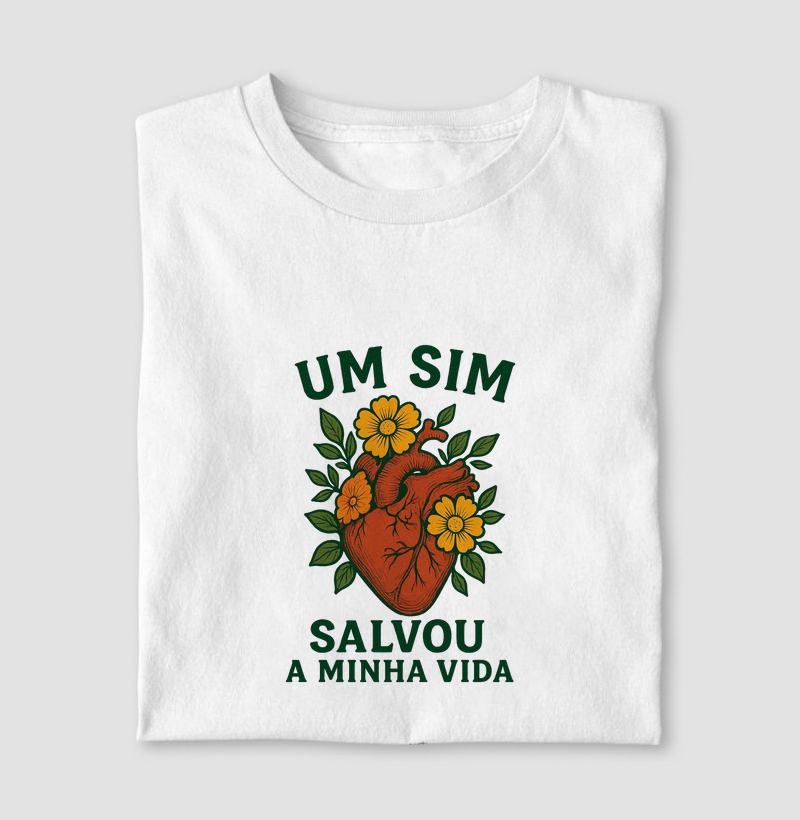 Um sim salvou a minha vida