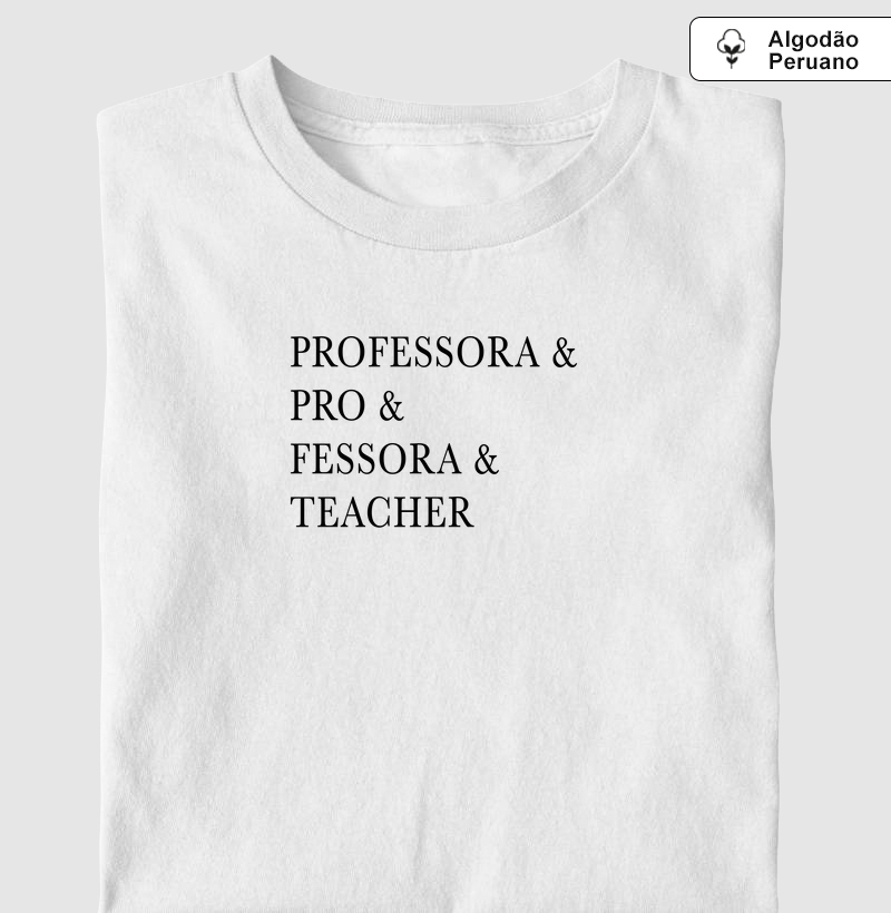 Camiseta Fawk - Professora &