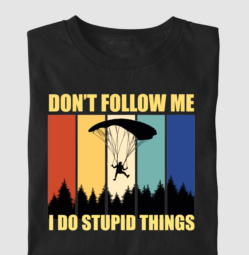 Dont follow me
