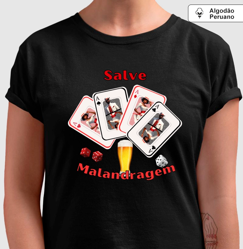 Camiseta Algodão Peruano - Premium - Salve a Malandragem