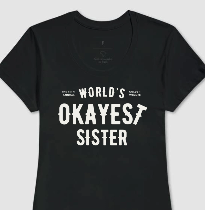 World's Okayest Sister