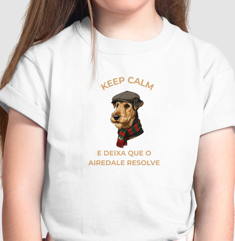 KEEP CALM - AIREDALE RESOLVE - Infantil 