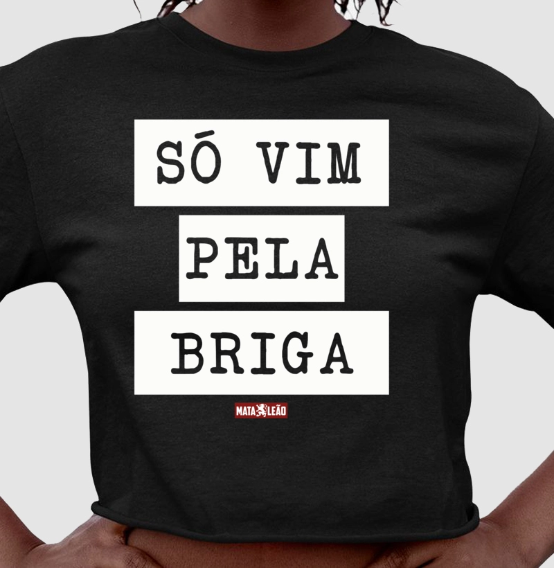 Só Vim Pela Briga