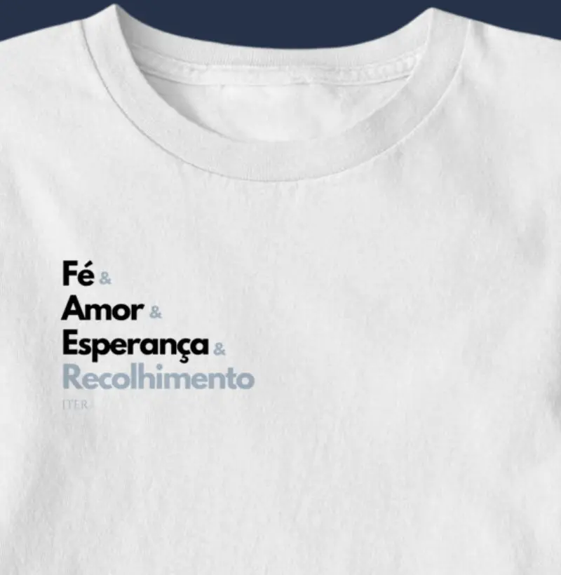 Fé, amor, esperança & Recolhimento