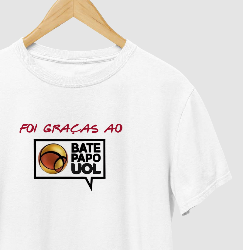 Foi Graças ao Bate Papo Uol