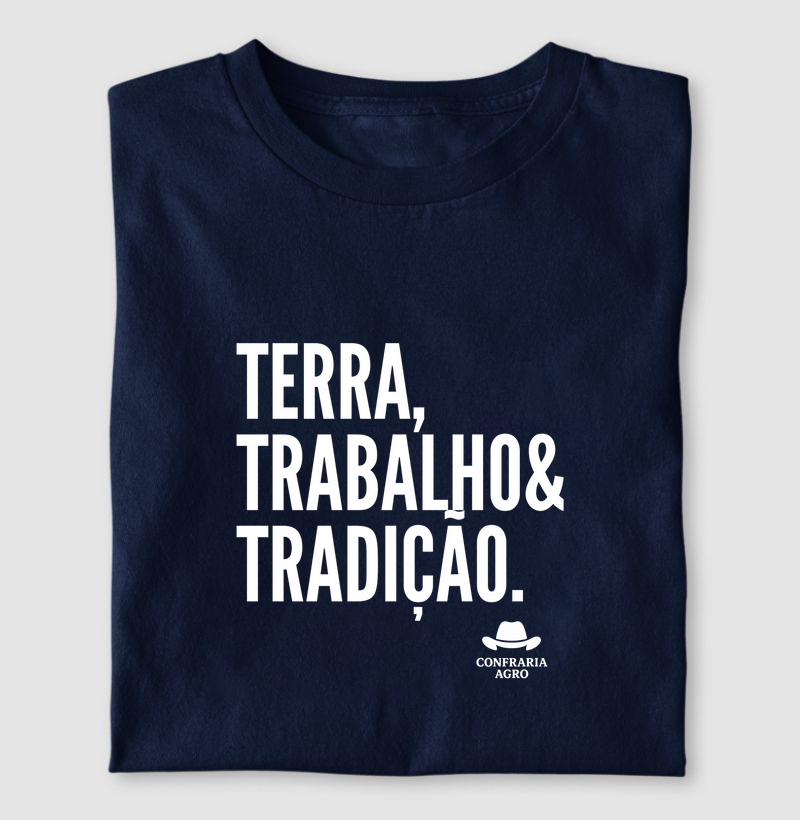 Terra, trabalho e tradição.