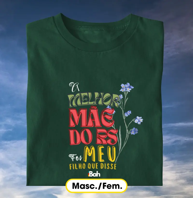 Melhor Mãe do RS (Meu filho que disse)