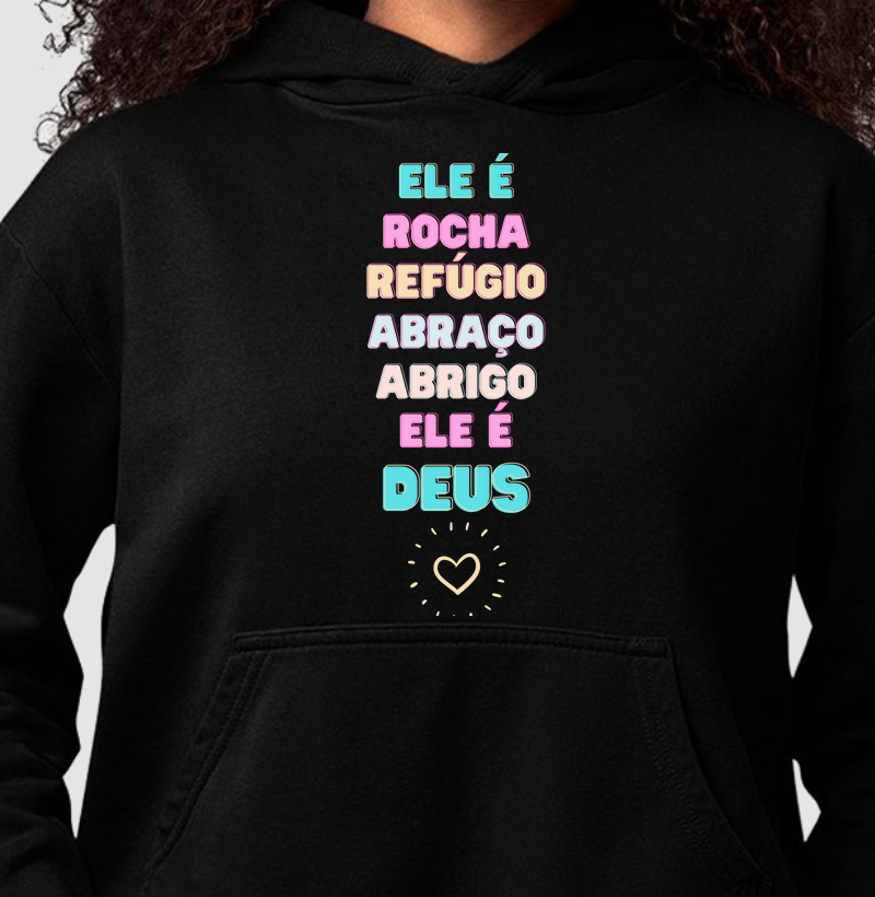 ELE É ROCHA REFÚGIO ABRAÇO ABRIGO ELE É DEUS