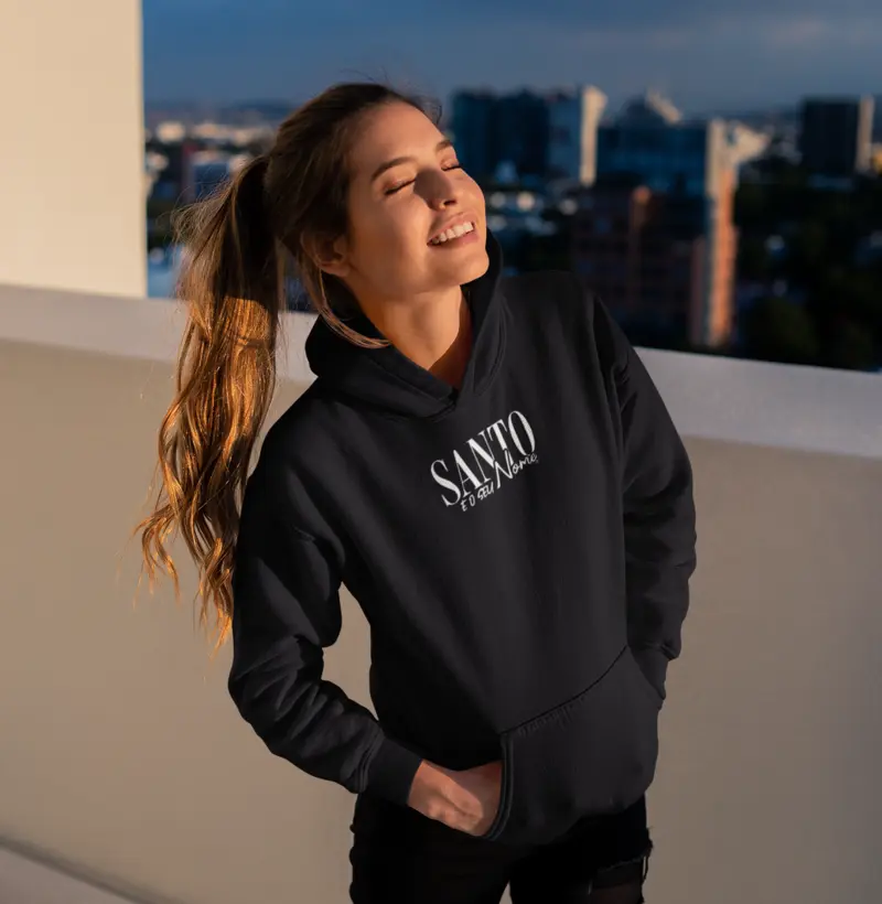 BLUSA HOODIE SANTO É O SEU NOME