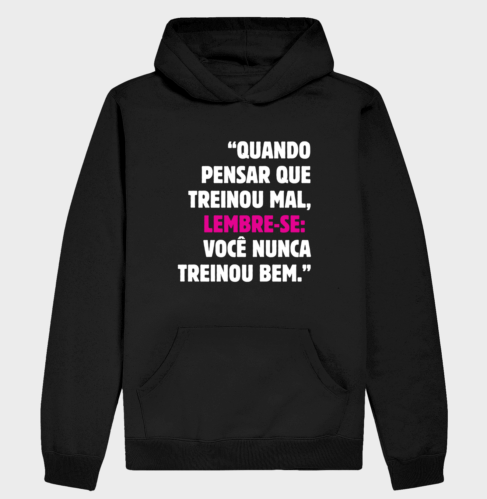 Você nunca treinou bem😅