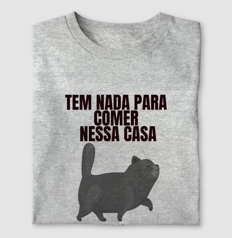 Tem nada para comer nessa casa