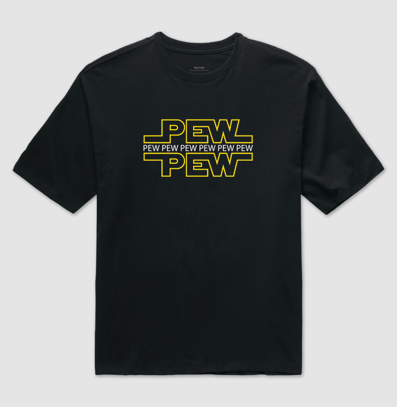 Pew Pew Pew