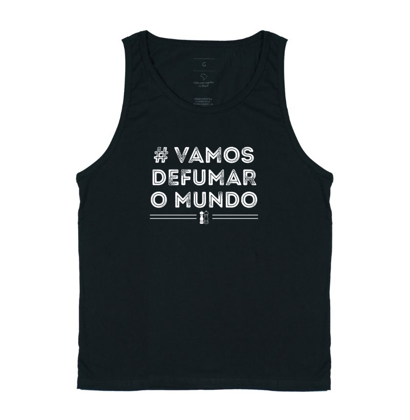 Vamos defumar o mundo
