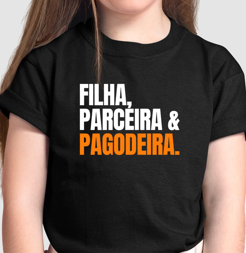 Filha, Parceira & Pagodeira - Infantil