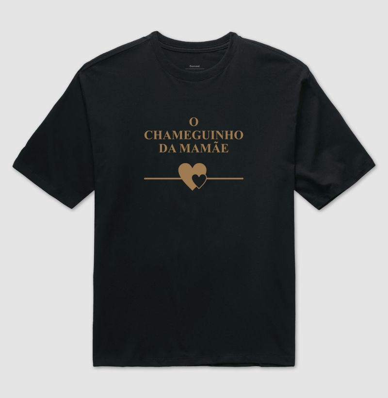 O chameguinho da mamãe