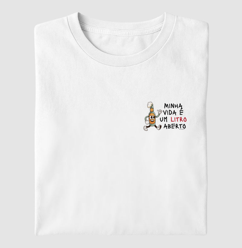 Minha vida é um litro aberto