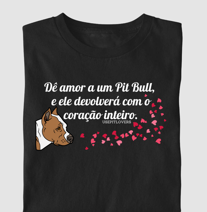 Dê amor a um Pit bull e ele devolverá com o coração inteiro
