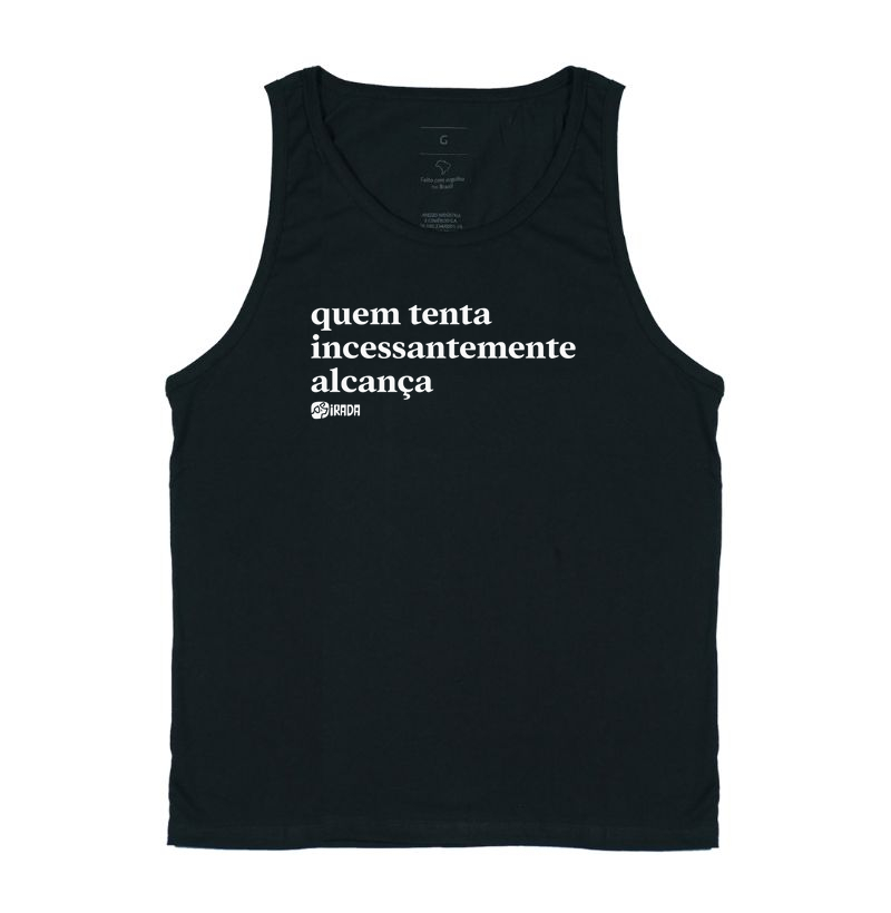 Quem tenta incessantemente alcança