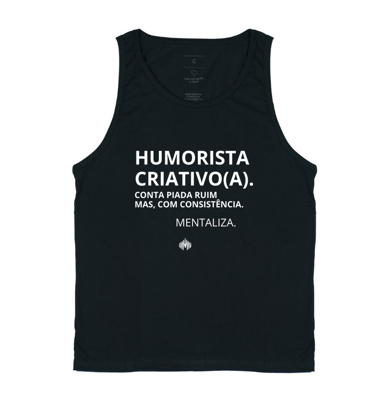 Humorista criativo(a).