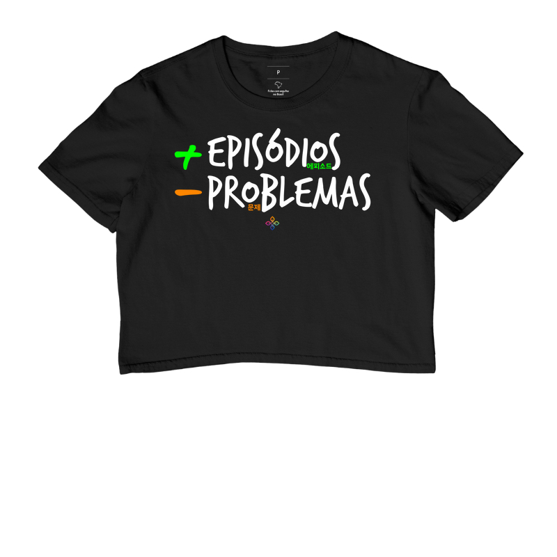 MAIS EPISÓDIOS, MENOS PROBLEMAS!