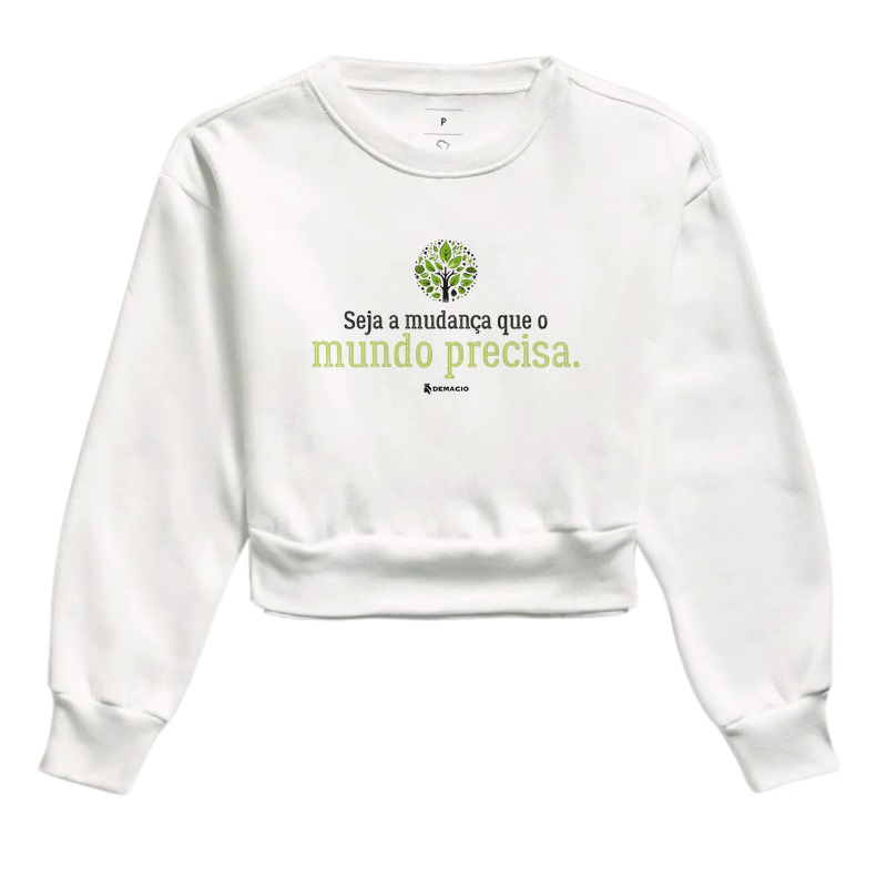 Seja a mudança que o mundo precisa