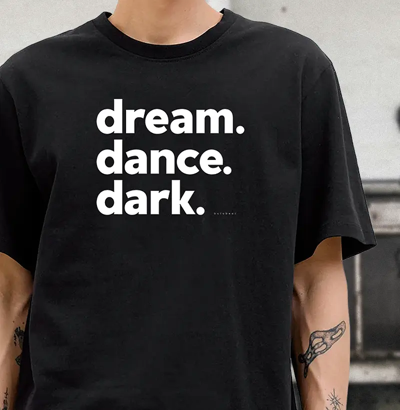DREAM. DANCE. DARK.