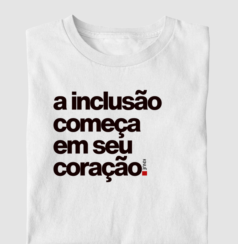 A inclusão começa em seu coração