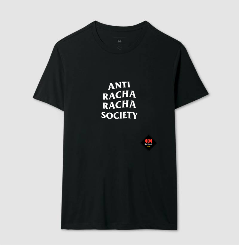 Camiseta - 404 Not Found Society Anti Racha Racha Society