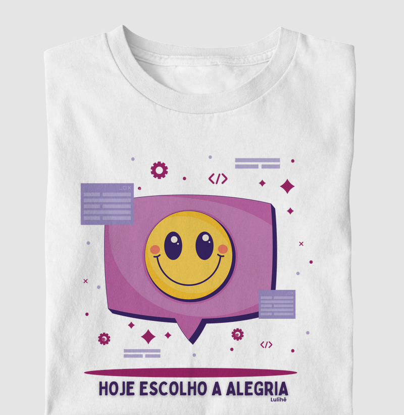 Hoje escolho a Alegria