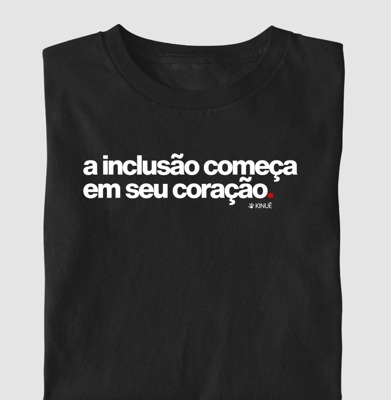 A inclusão começa em seu coração