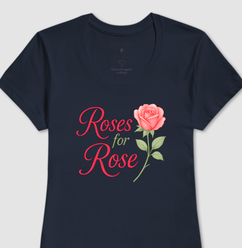 Roses for Rose