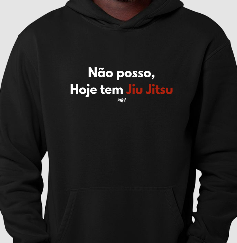 Não Posso, Hoje tem Jiu Jitsu