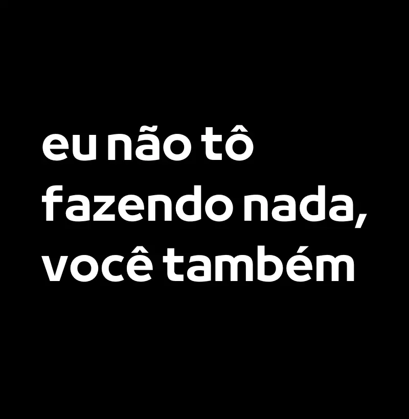 Fazendo Nada