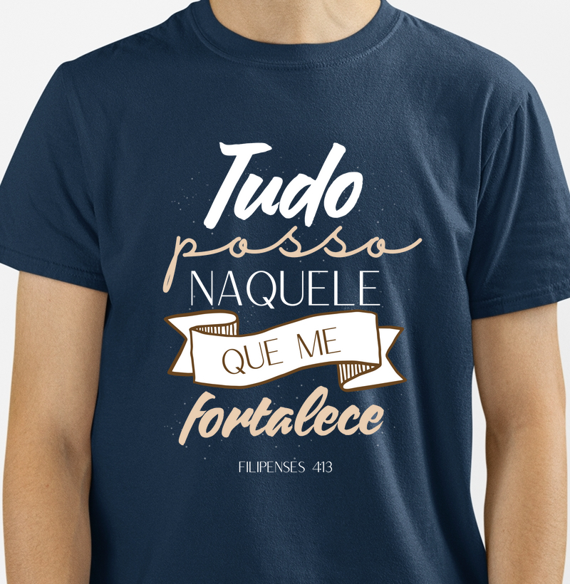 Tudo Posso Naquele Que Me Fortalece