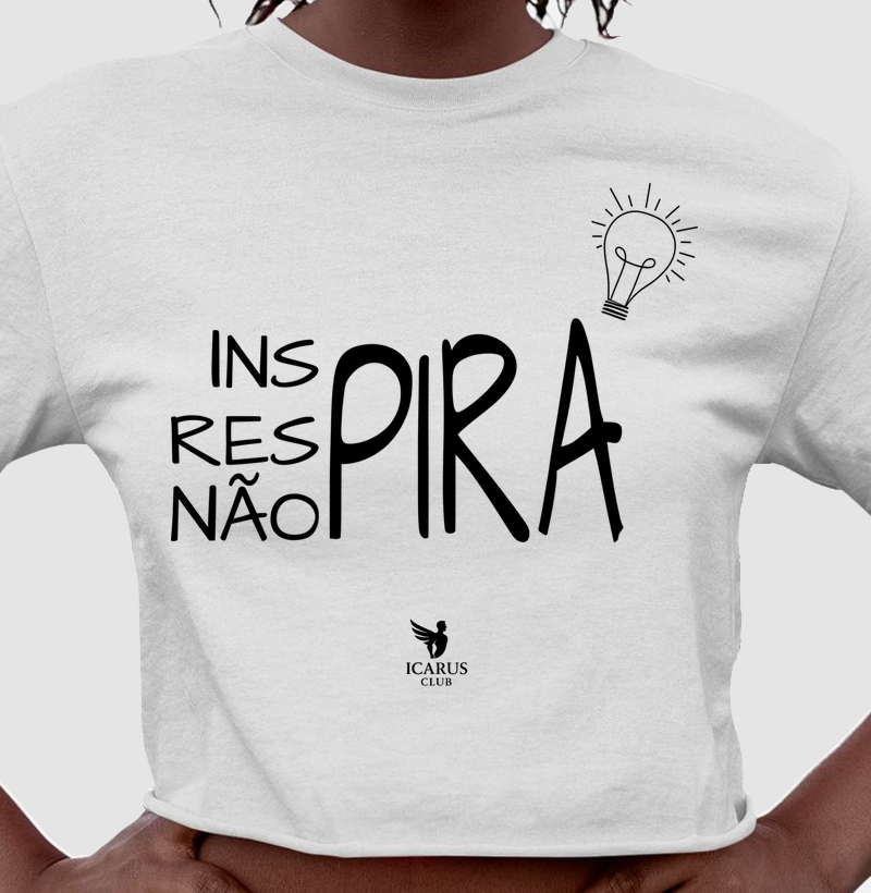 Inspire, Não Pire