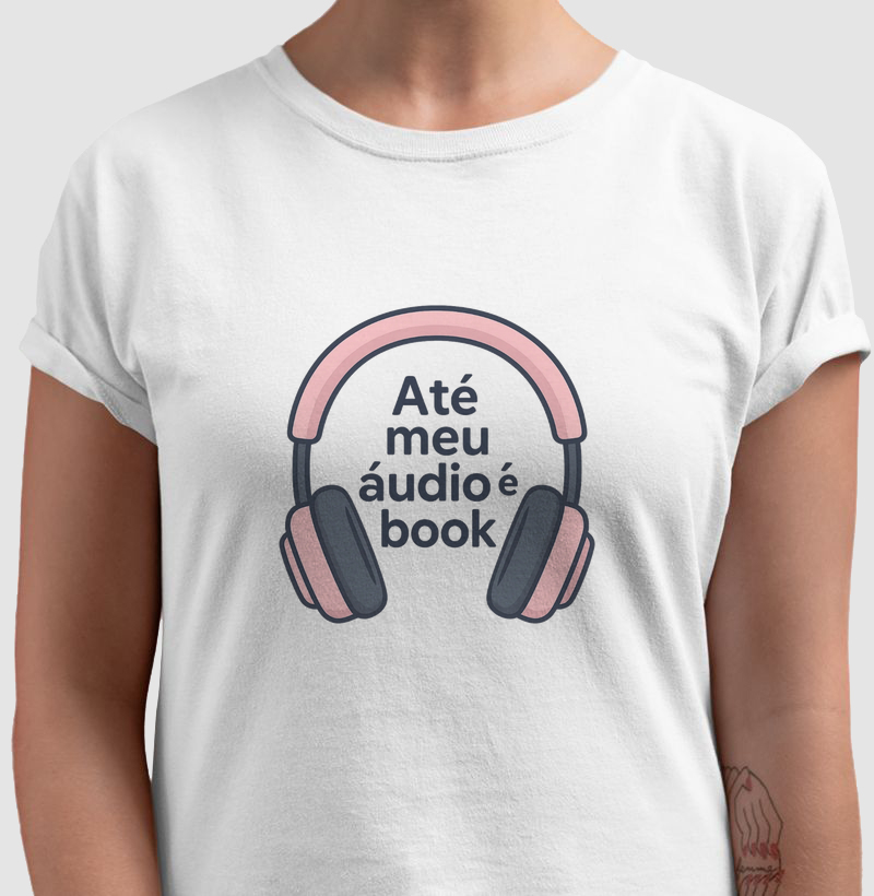 ATÉ MEU ÁUDIO É BOOK – EDIÇÃO FEMININA