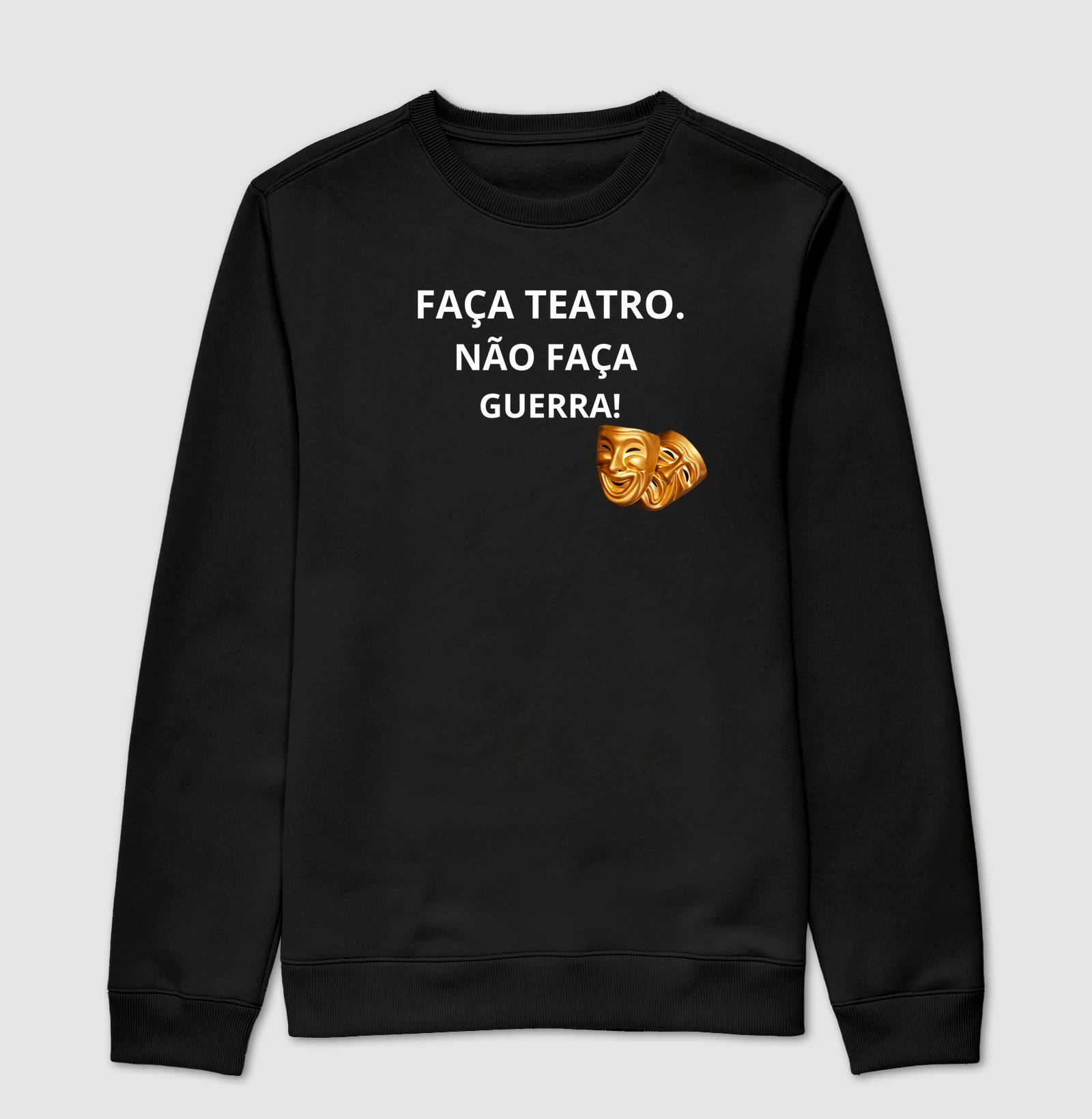 FAÇA TEATRO NÃO FAÇA GUERRA