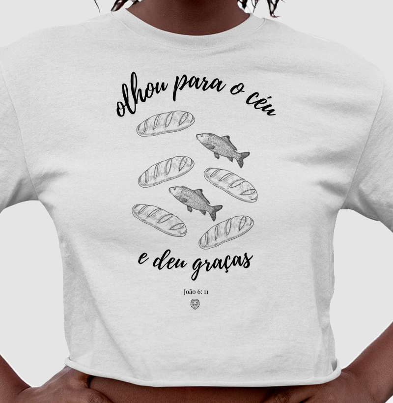 Camiseta Cropped João 6:11 
