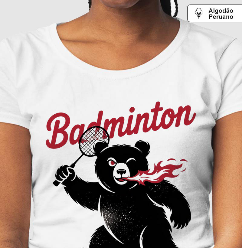 Camiseta "Badminton" - O Urso Mais Intenso do Jogo