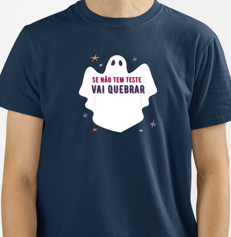 Se não tem teste vai quebrar
