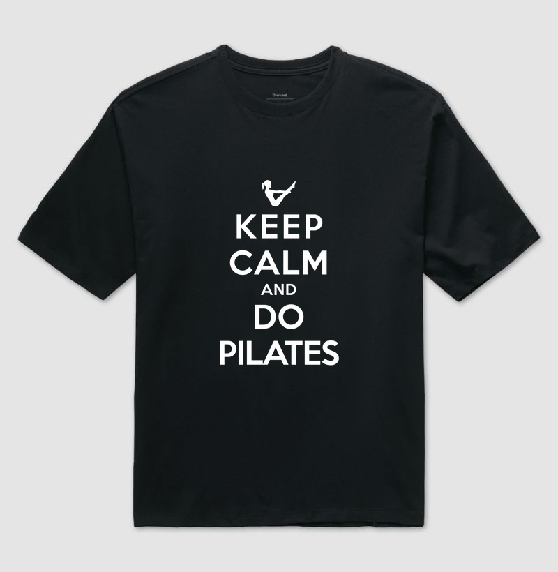 Keep calm and do pilates