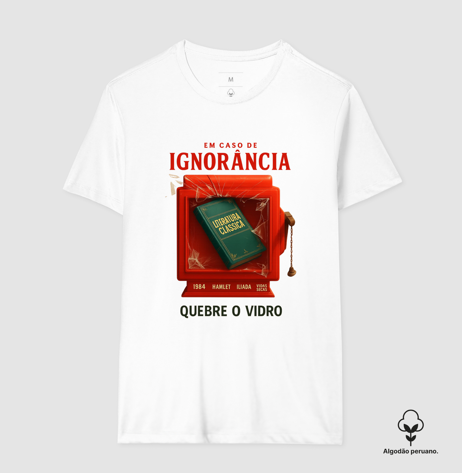 "Em caso de ignorância, quebre o vidro."