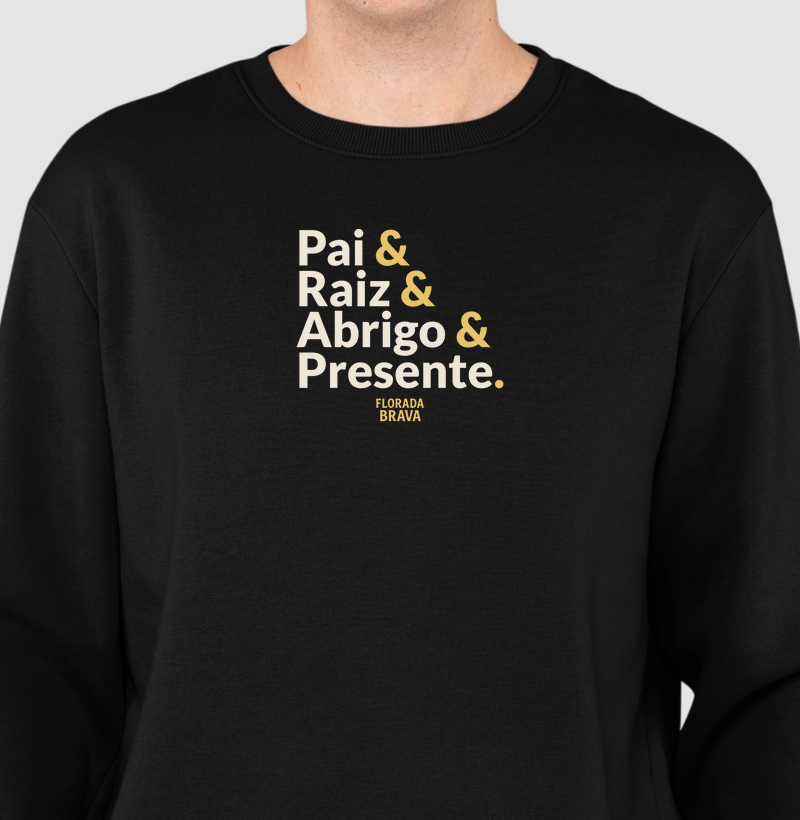 Pai & Raiz & Abrigo & Presente.