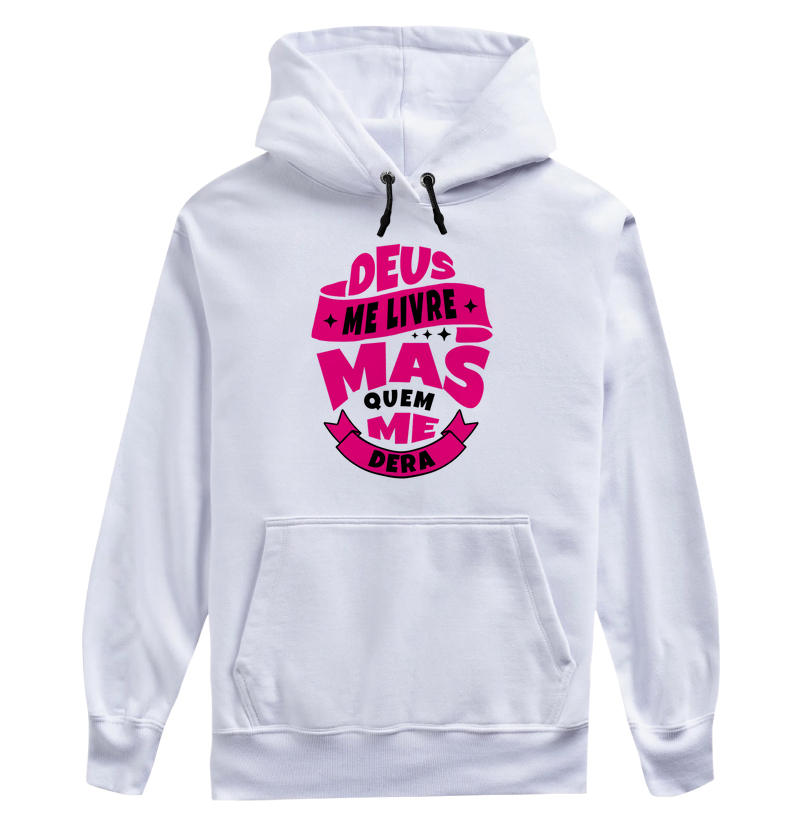 DEUS ME LIVRE MAS QUEM ME DERA