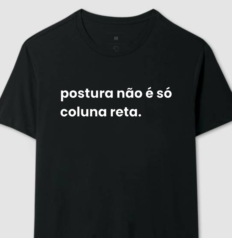 Postura não é só coluna reta