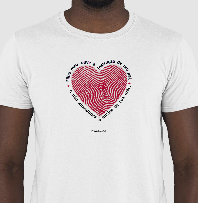 Camiseta Personalizada Filho meu ouve a instrução de teu Pai